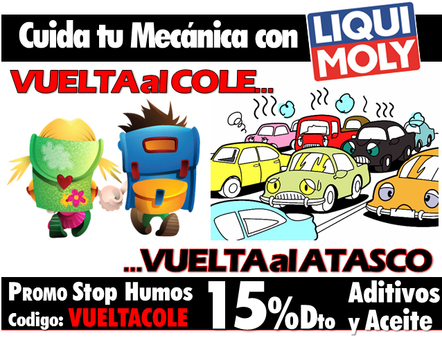 Promo LIQUI MOLY Madrid: Cuida tu Mecnica en la Vuelta al Cole